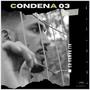 Condena 03 (Explicit)