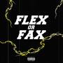 Flex or Fax? (Single) [Explicit]