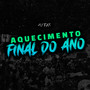 AQUECIMENTO FINAL DE ANO