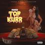 Top Kurr (Explicit)