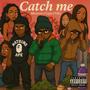 catch me (feat. V4LL & Cayo) [Explicit]
