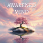 Awakened Mind