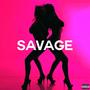 Savage (feat. Pvas & Margherita Fortini) [Explicit]