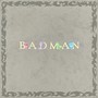 BADMAN (Explicit)