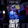 Grind Mode Cypher Vip Only 10 (Explicit)