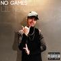 No Games (Explicit)