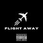 flight away (Explicit)