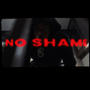 No Shame (Explicit)