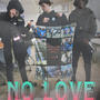 NO LOVE (Explicit)