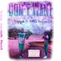 Don't Want (Explicit)