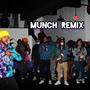 Munch (Remix) [Explicit]