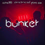 Bunker (Explicit)