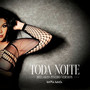 Toda Noite (Bellakeo Piseiro Version)