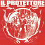 Il Protettore (feat. Young Hash, Melons) [Explicit]