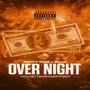 Over Night (feat. Dirty1000 & Blow) [Explicit]