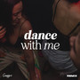 Dance With Me (Remix)