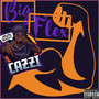 Big Flex (Explicit)