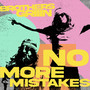 No More Mistakes (Explicit)