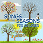 Songs of the Seasons for Children