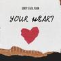 Your Heart (Explicit)