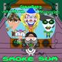 Smoke Sum (feat. GreatDaeg, UnderRated, Monoxide & Lexi) [Explicit]