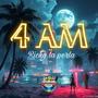 4 AM (Explicit)