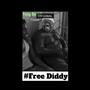 Free Diddy (Explicit)