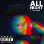 All Night (Explicit)