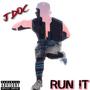 Run It (Explicit)