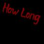 How Long? (Explicit)