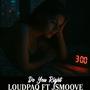 Do You Right (feat. JSmoove) [Explicit]