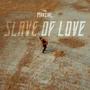 Slave of Love