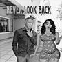 Never look back (Remix) [Explicit]