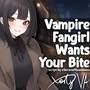 ASMR F4A Vampire Fangirl Wants Your Bite