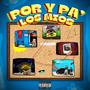 POR Y PA' LOS MIOS (Explicit)