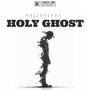 Holy Ghost (Explicit)