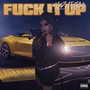 **** It Up (Explicit)