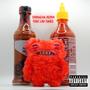 Sriracha (feat. LRV tunes) [Remix] [Explicit]