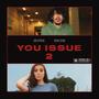 You Issue 2 (feat. Rayna Clark) [Explicit]