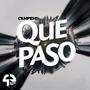 Que paso (feat. Campehd)