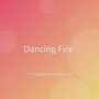 Dancing Fire