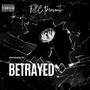 Betrayed (Explicit)