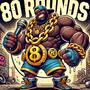 80 ROUNDS (feat. DigBar) [Explicit]