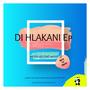 DI HLAKANI EP