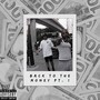 Back to the Money, Pt. 1 (Explicit)