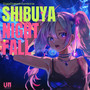 Shibuya Night Fall