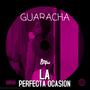 La Perfecta Ocasion (Guaracha) (feat. Agus Maldo)