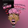 Mind Blown (Explicit)