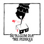 Se Algum Dia Me Pedires