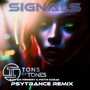 Signals (Tons of Tones Psytrance Remix)